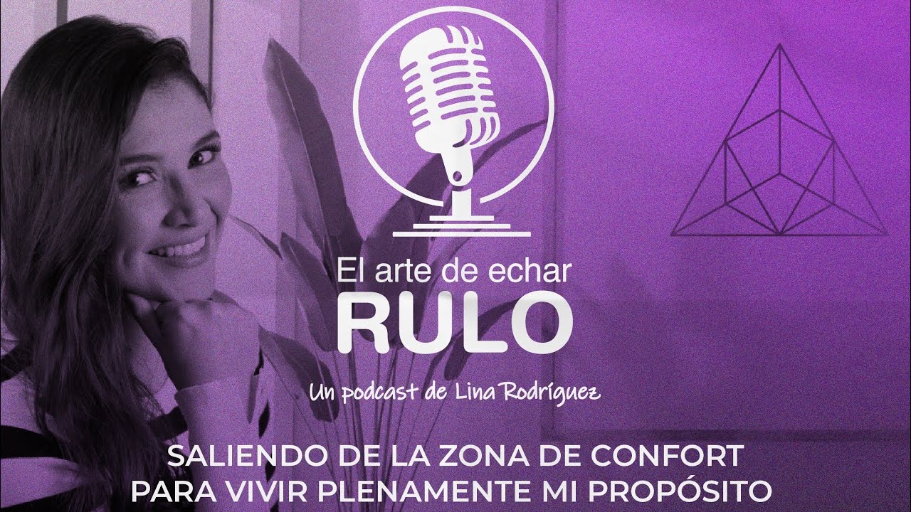 Saliendo de la zona de confort para vivir plenamente mi propósito – Invitada Mónica Albarracin